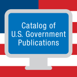 Catalog of U.S. Government Publications